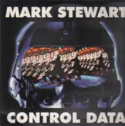 Mark Stewart - Control Data