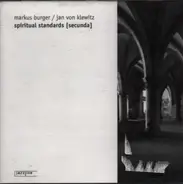 Markus Burger / Jan von Klewitz - Spiritual Standards [Secunda]