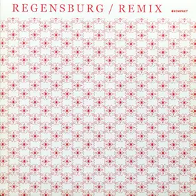 Markus Guentner - REGENSBURG / REMIX