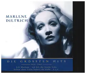 Marlene Dietrich - Die größten Hits 1928 - 1942