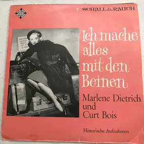 Marlene Dietrich - Ich Mache Alles Mit Den Beinen