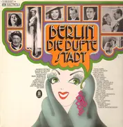 Marlene Dietrich, Paul Lincke, a.o. - Berlin
