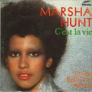 Marsha Hunt - C'est La Vie