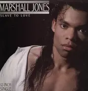 Marshall Jones - Slave To Love