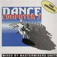 Mastermixers Unity - Dance Computer Three