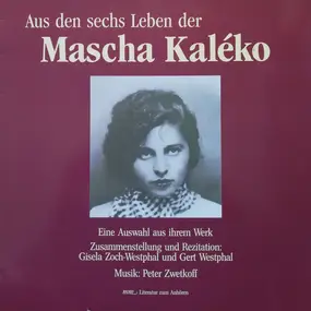 Gert Westphal - Aus Den Sechs Leben Der Mascha Kaléko