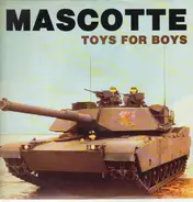 Mascotte - TOYS FOR BOYS
