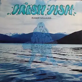 Mason Williams - Fresh Fish