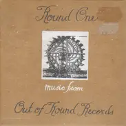 Mason Hamblin, Peter Whitehead, Elaine Buckholtz a.o. - Round One. Music From Out Of Round Records