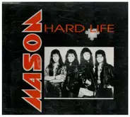 Mason - Hard life/ cool woman