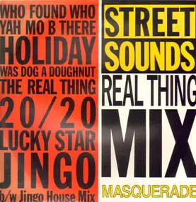 Masquerade - Street Sounds Real Thing Mix / Jingo House Mix