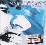 Masquerade - Surface of Pain