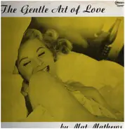 Mat Mathews - Gentle Art of Love