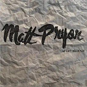 Matthew Pryor - Wrist Slitter
