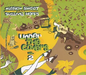 Matthew Sweet - Under The Covers Vol. 2