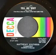 Matthews' Southern Comfort - Tell Me Why / To Love