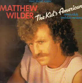 Matthew Wilder - The Kid's American(rmx/club version)