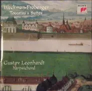 Matthias Weckmann • Johann Jakob Froberger - Gustav Leonhardt - Toccatas & Suites