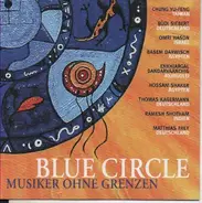 Matthias Frey , Chung Yu-Feng , Büdi Siebert , Omri Hason , Basem Darwisch , Enkhjargal Dandarvaanc - Blue Circle - Musiker ohne Grenzen
