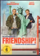 Matthias Schweighöfer / Christoph Ebhardt a.o. - Friendship - Die ersten Ossis in Amerika basierend auf einer fast wahren Geschichte