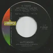 Matt Monro - Is There Anything I Can Do / Softly As I Leave You