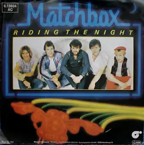 Matchbox - Riding The Night / Mad, Bad and Dangerous