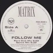 Matrix - Follow Me