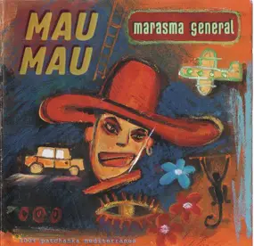 Mau-Mau - Marasma General