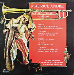 Maurice André - Baroque Trumpet Concerti