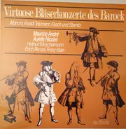 Maurice André , Aurèle Nicolet - Virtuose Bläserkonzerte Des Barock