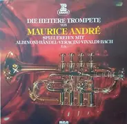 Maurice André - Die Heitere Trompete von Maurice André