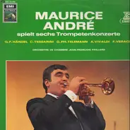 Maurice André - Maurice André Spielt Sechs Trompetenkonzerte