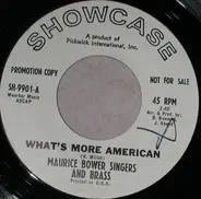 Maurice Bower Singers And Brass - What's More American / America The Beautiful