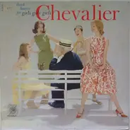 Maurice Chevalier - Thank Heaven For Girls Girls Girls