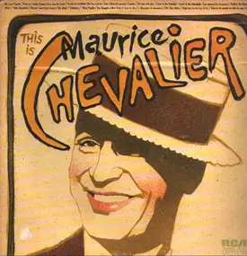 Maurice Chevalier - This Is Maurice Chevalier