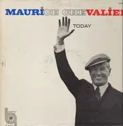 Maurice Chevalier - Today