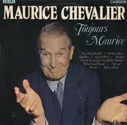 Maurice Chevalier - Toujours  Maurice