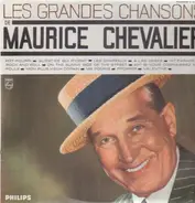 Maurice Chevalier - Les Grandes Chansons de Maurice Chevalier