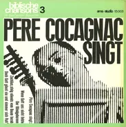 Maurice Cocagnac - Pere Cocagnac Singt: Biblische Chansons 3