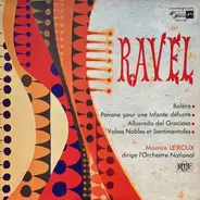 Maurice Ravel , Orchestre National De France , Maurice Le Roux - Festival Ravel