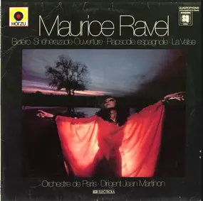 Maurice Ravel - Boléro - Shéhérazade-Ouvertüre - Rapsodie Espagnole - La Valse