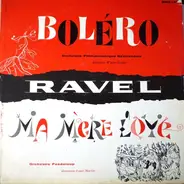 Maurice Ravel - Boléro / Ma Mère L'Oye