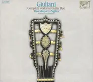Mauro Giuliani , Duo Maccari / Pugliese - Complete Works For Guitar Duo