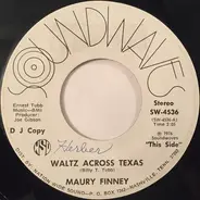 Maury Finney - Waltz Across Texas / Off And Running