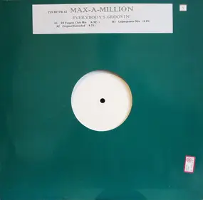 Max-A-Million - Everybody's Groovin'