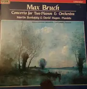 Bruch - Concerto For Two Pianos & Orchestra