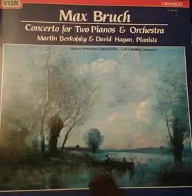 Max Bruch - Concerto For Two Pianos & Orchestra