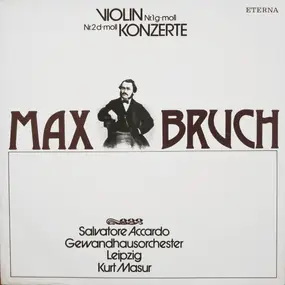 Max Bruch - Violinkonzerte Nr.1 G-moll / Nr.2 D-moll