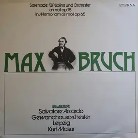 Max Bruch - Serenade Op. 75 / In Memoriam Op. 65