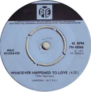 Max Bygraves - Whatever Happened To Love
